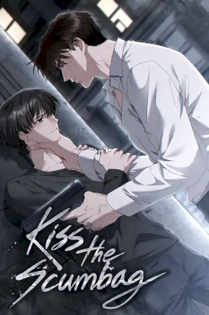Kiss The Scumbag