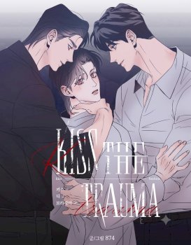 Kiss the Trauma