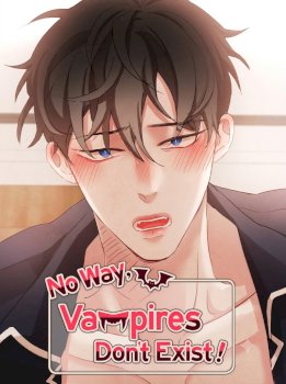 No Way, Vampires Don’t Exist