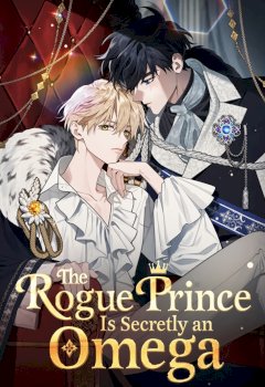 The Rogue Prince Is Secretly an Omega